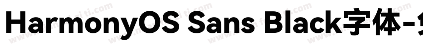 HarmonyOS Sans Black字体字体转换